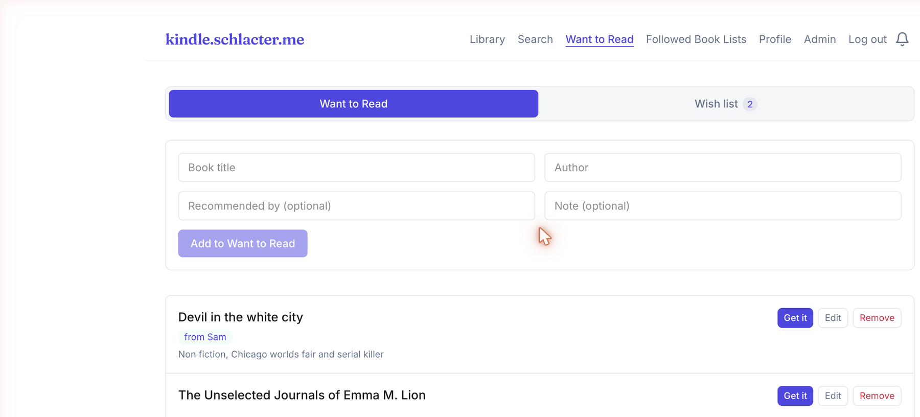Want to Read: books no source had yet, and who recommended them. The app keeps watching and delivers one the moment a copy appears.